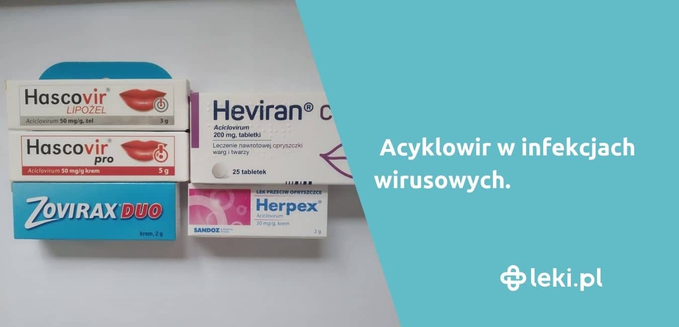 Opryszczka wargowa – Hascovir, Heviran, a może Herpex?