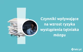 Ilustracja poradnika Czynniki wpływające na wzrost ryzyka wystąpienia tętniaka mózgu