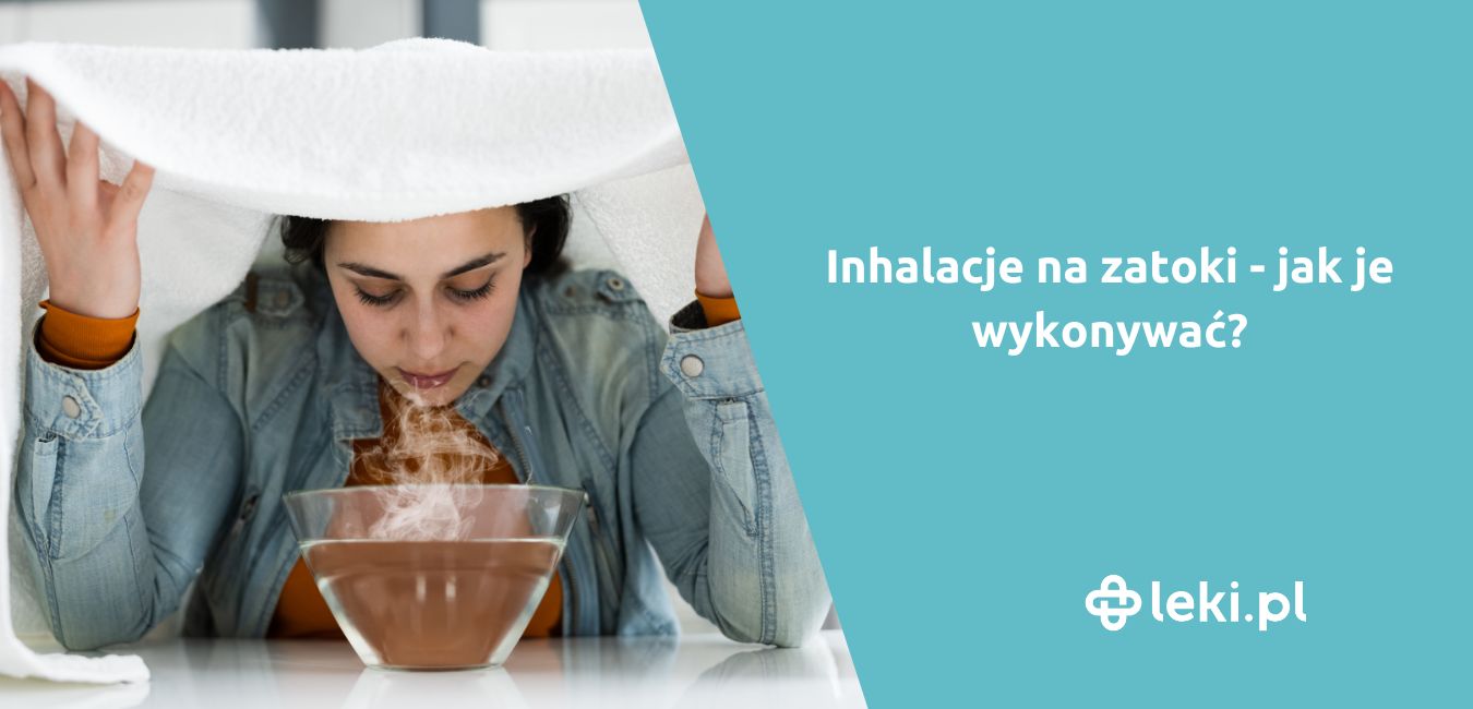 Inhalacje na zatoki — jak je wykonywać?