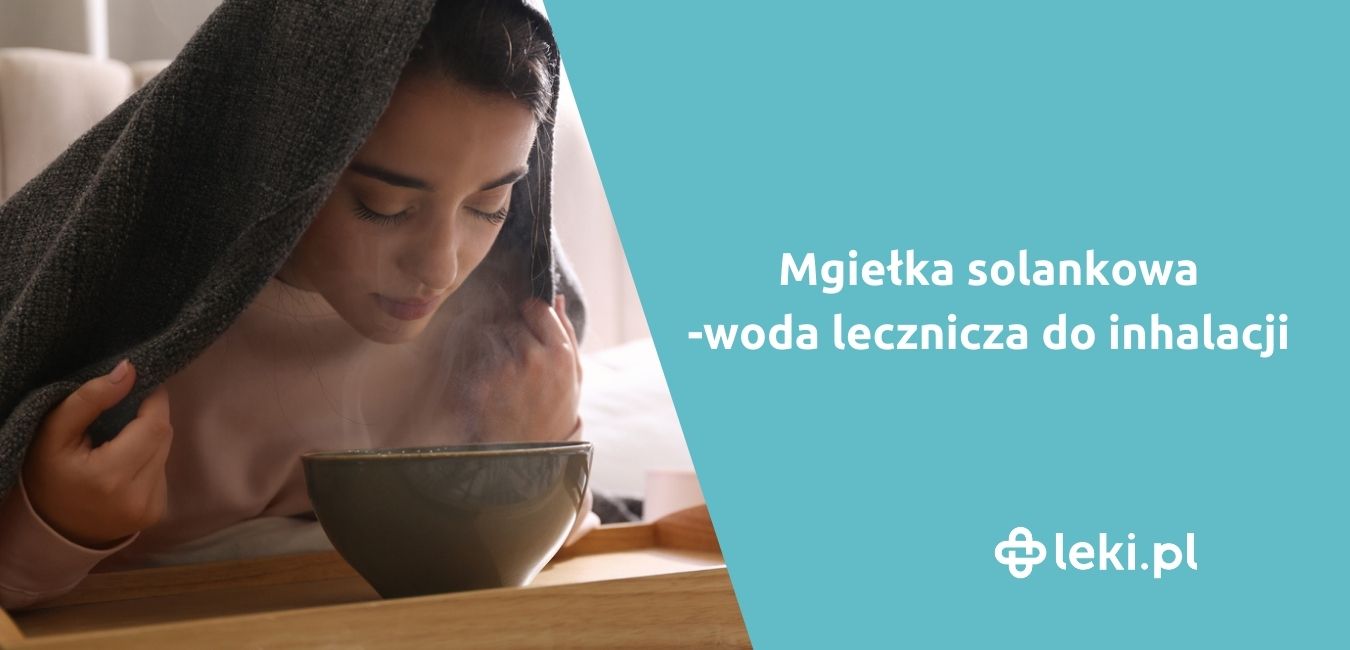 Mgiełka solankowa — woda lecznicza do inhalacji