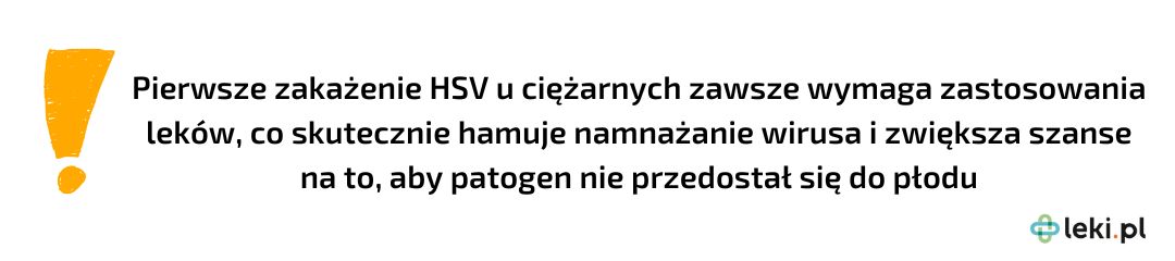 Pierwsze zakażenie HSV w ciąży (fot. leki.pl).