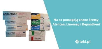 Ilustracja poradnika Na co pomagają znane kremy Alantan, Linomag i Bepanthen?