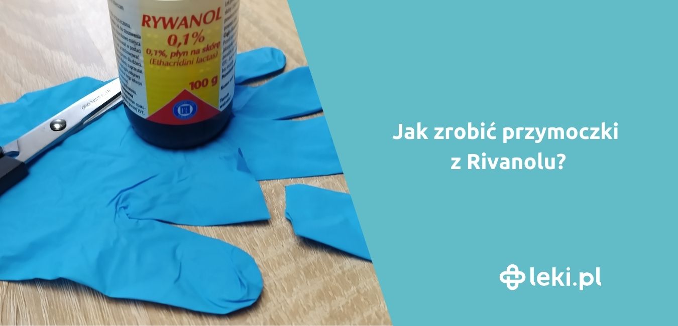 Stosowanie Rivanolu u dzieci – na co i jak stosować?