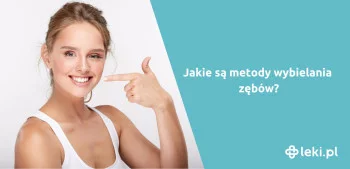 Ilustracja poradnika Jakie są metody wybielania zębów?