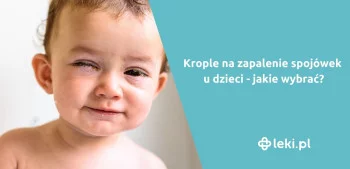 Ilustracja poradnika Co stosować na zapalenie spojówek u dzieci?