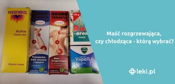 Ilustracja poradnika Maść rozgrzewająca czy chłodząca-którą wybrać?