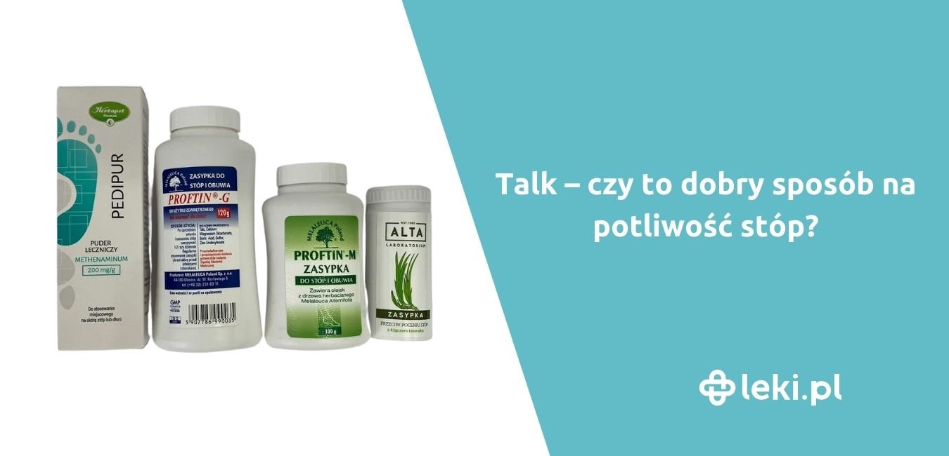 Talk – czy to dobry sposób na potliwość stóp?