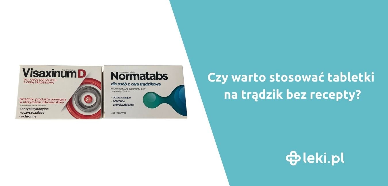 Czy warto stosować tabletki na trądzik bez recepty?