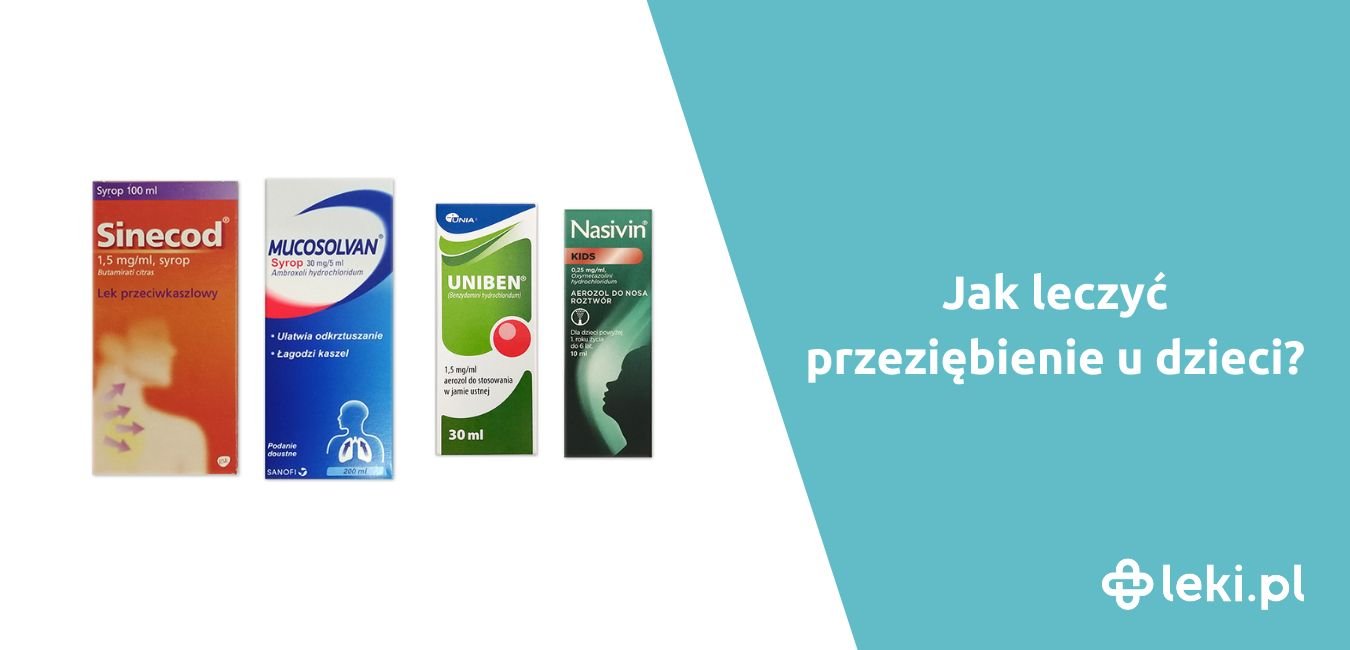 Jak leczyć przeziębienie u dzieci?