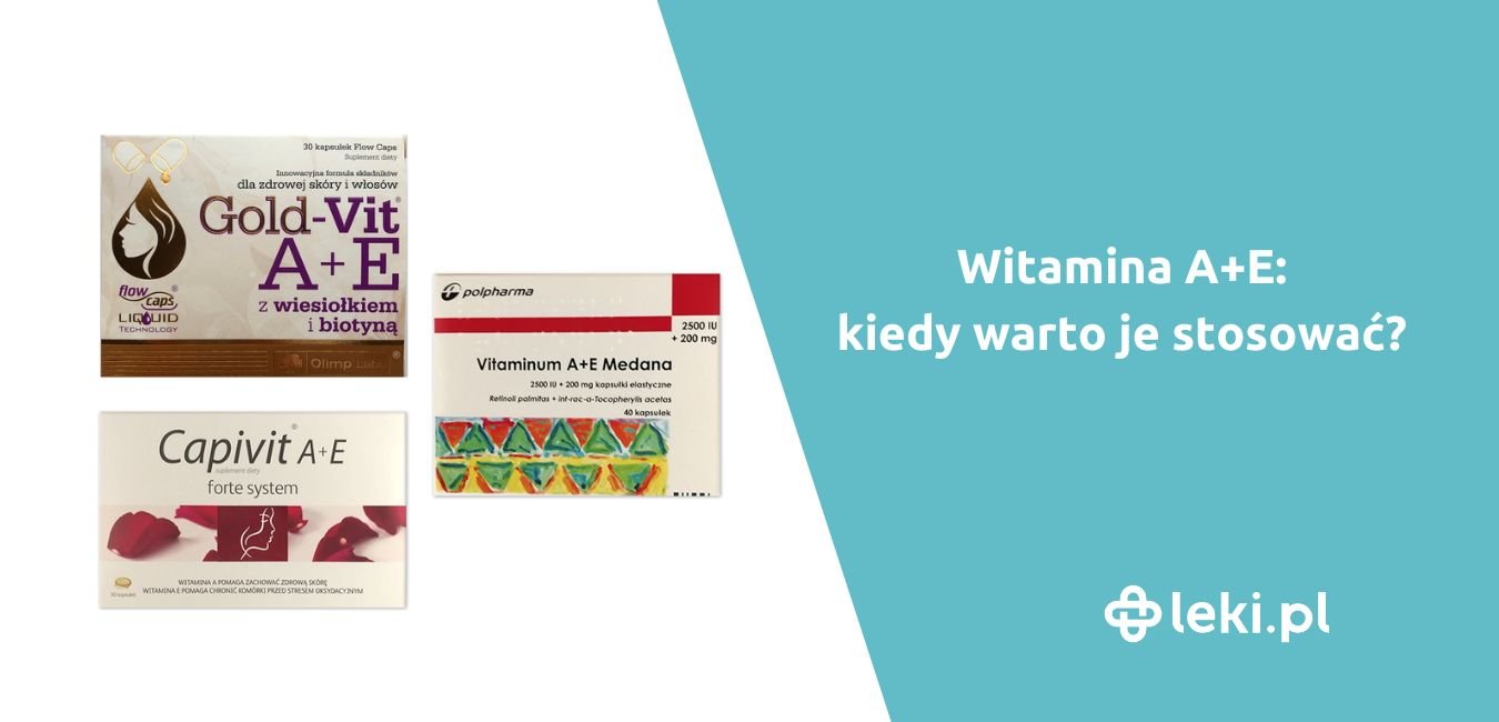 Witamina A+E – jaka jest najlepsza?