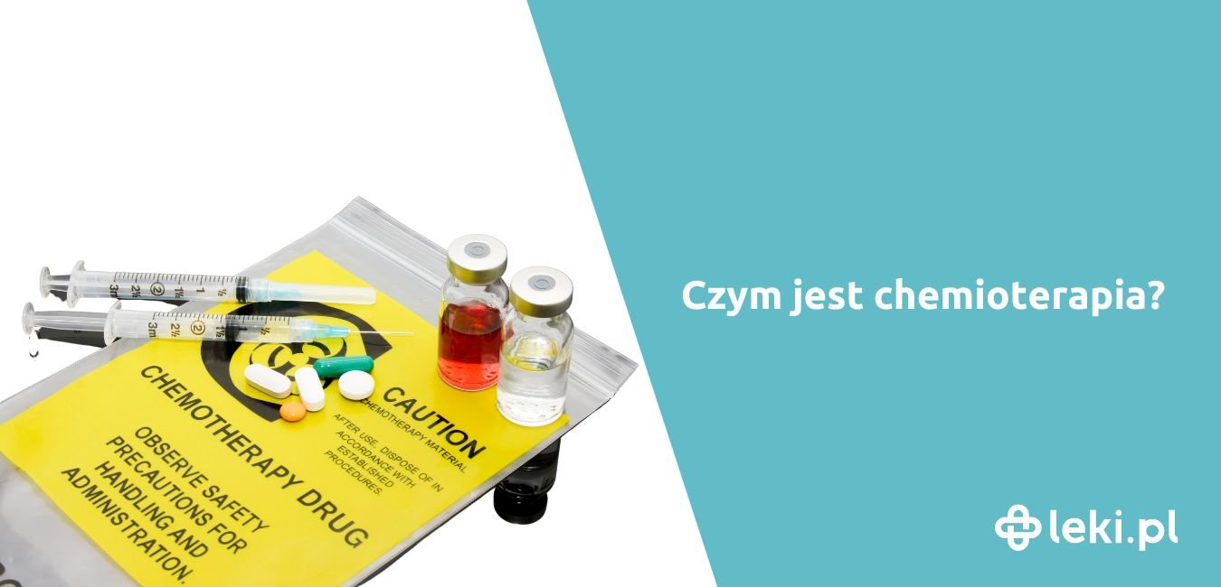 Jak wygląda i ile trwa chemioterapia?