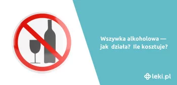 Ilustracja poradnika Jak działa wszywka alkoholowa?