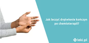 Ilustracja poradnika Co stosować na drętwienie rąk i nóg po chemioterapii?