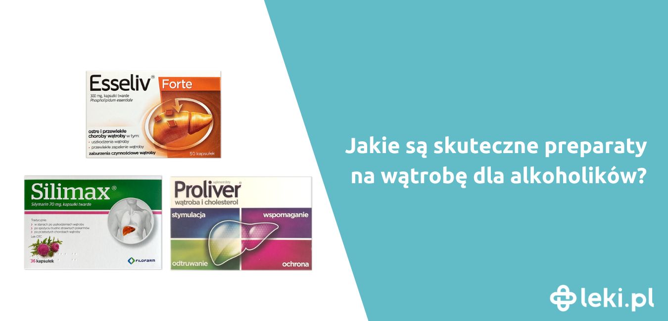 Tabletki na wątrobę dla alkoholików – jakie są dostępne i jak działają?