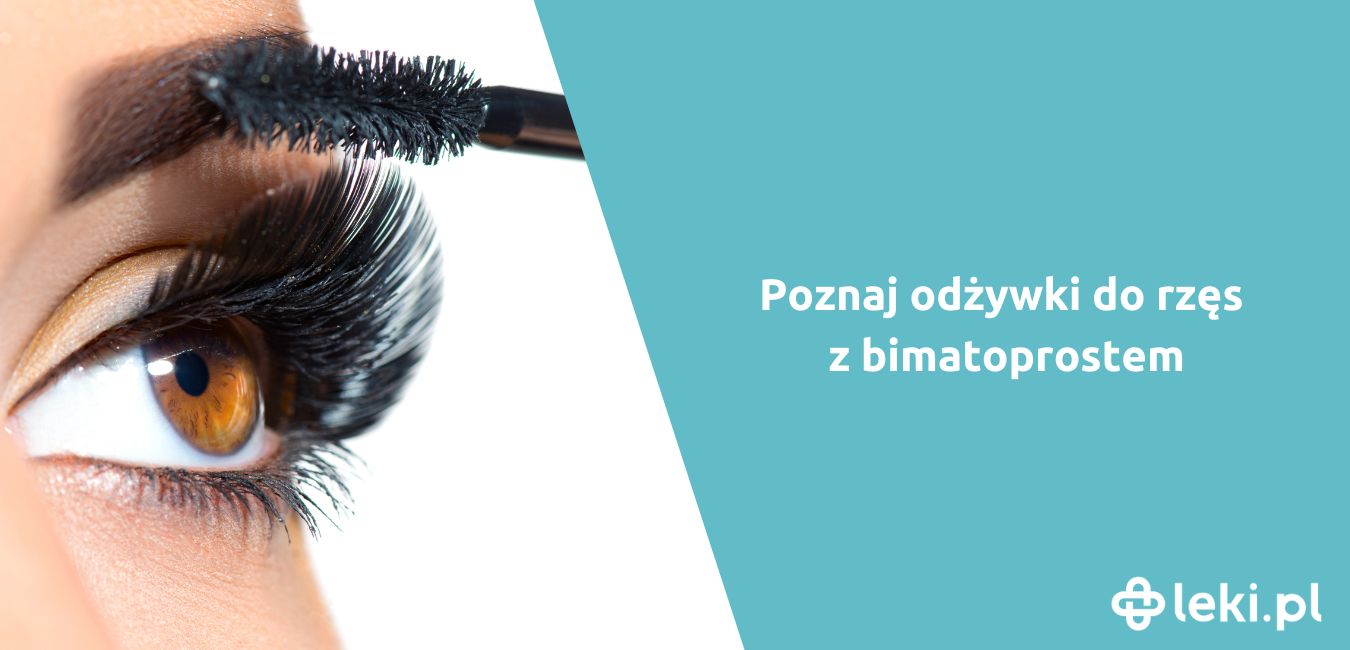 Bimatoprost w odżywkach do rzęs – czy jest bezpieczny?