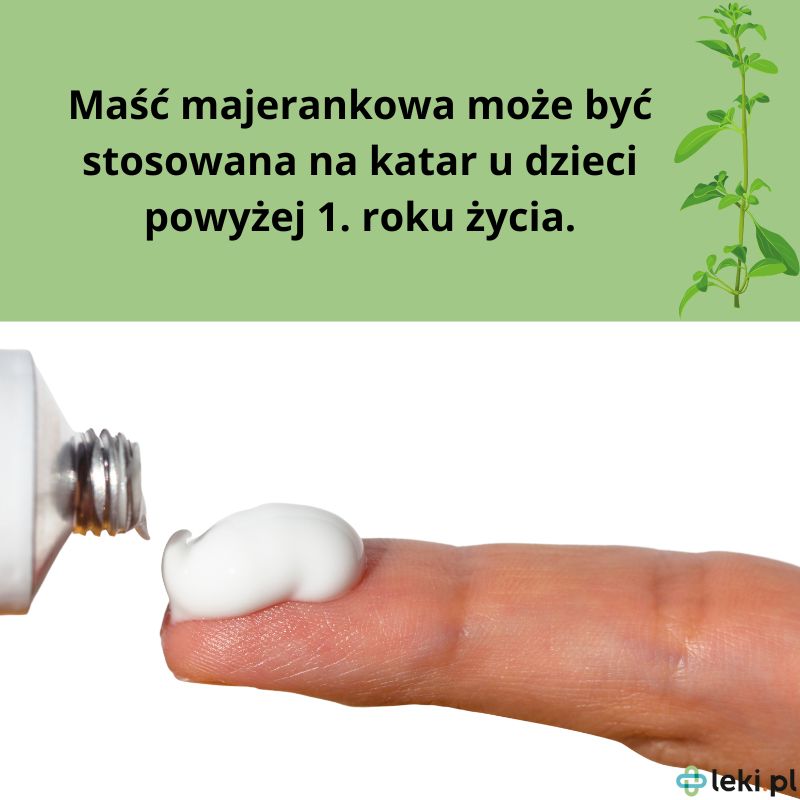 Maść majerankowa na katar u dzieci.