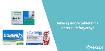 Ilustracja poradnika Jakie są leki na obrzęk limfatyczny bez recepty?