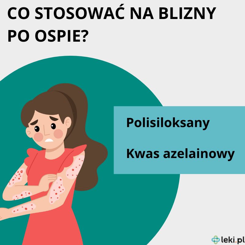 Co stosować na blizny po ospie?