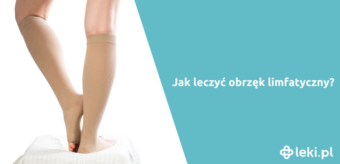 Jak zlikwidować obrzęk limfatyczny?