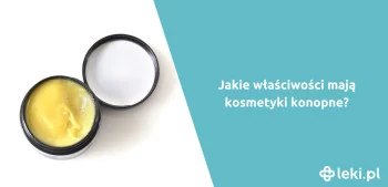 Ilustracja poradnika Jakie właściwości ma olej konopny?