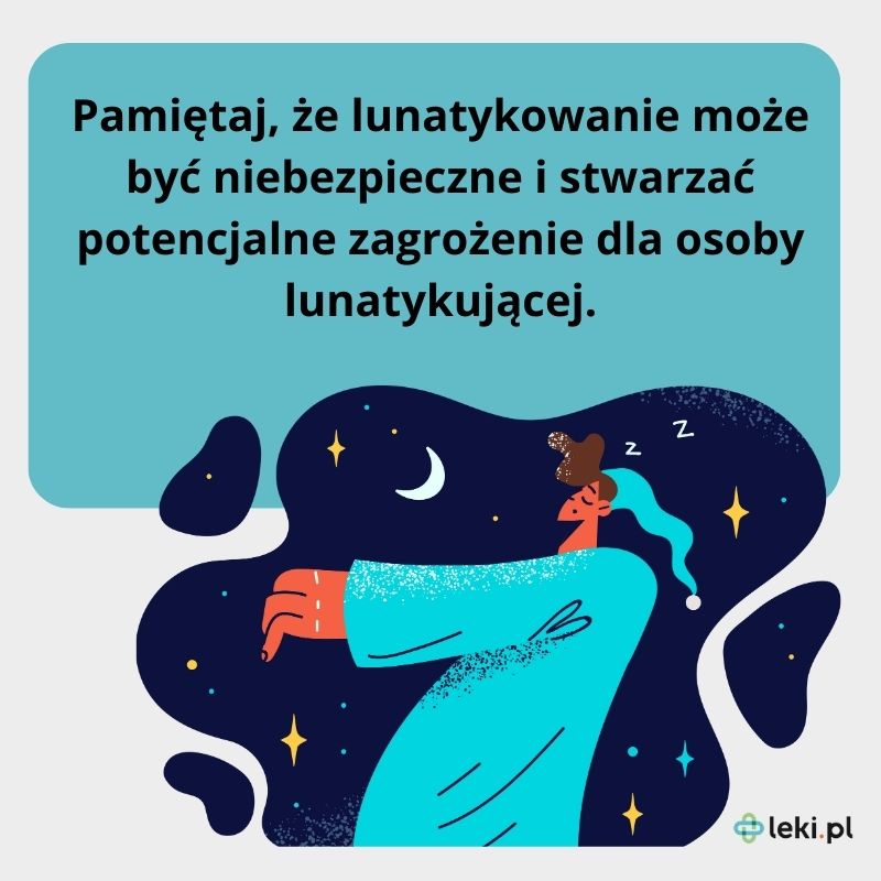 Czy lunatykowanie jest niebezpieczne?