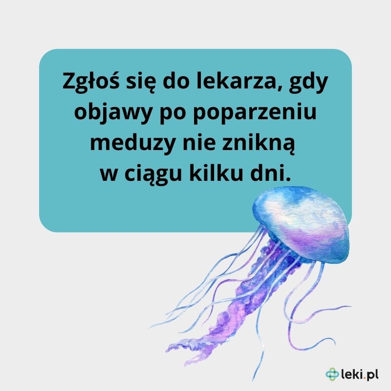 Ile boli poparzenie meduzy?