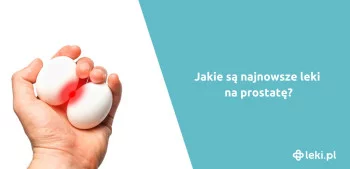 Ilustracja poradnika Jakie są najnowsze leki na prostatę?