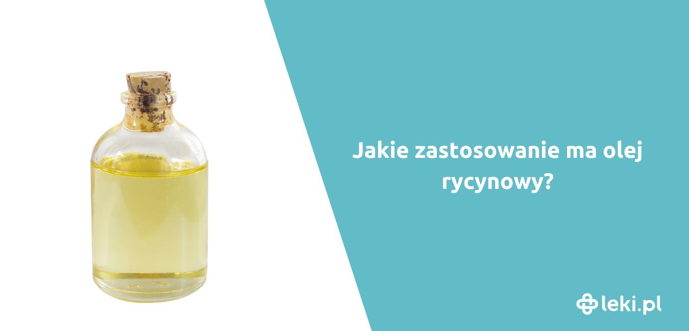 Jakie zastosowanie ma olej rycynowy?