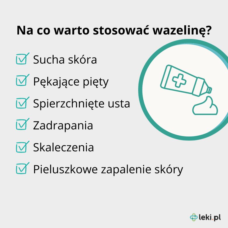 Jakie zastosowanie ma wazelina?