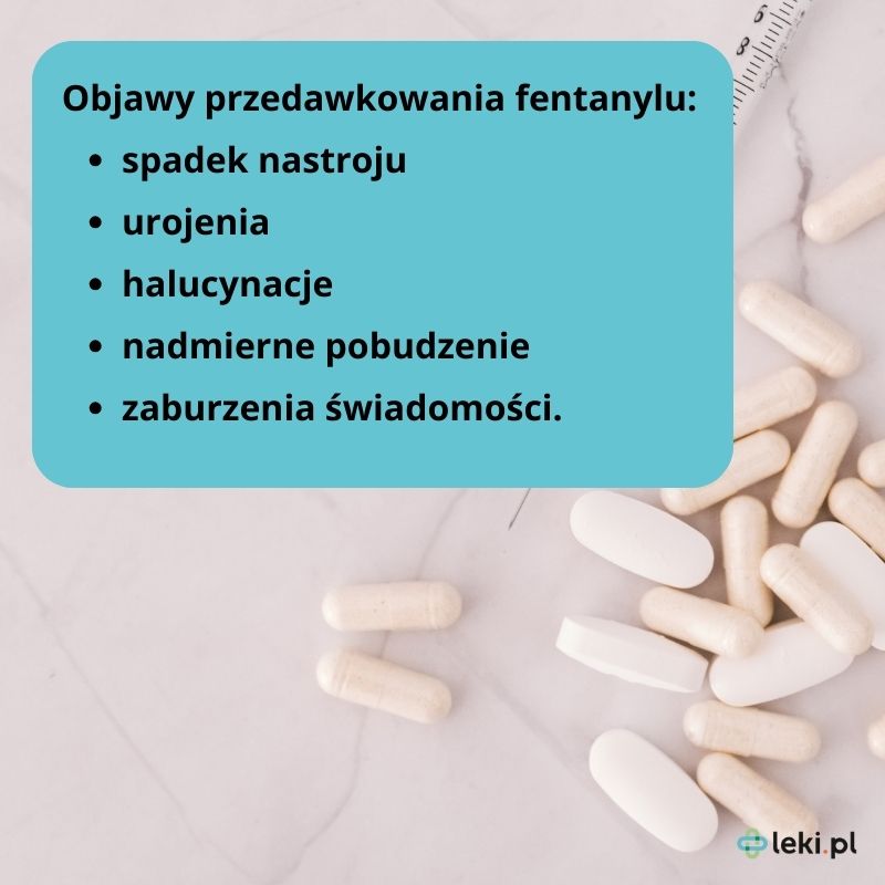 Objawy przedawkowania fentanylu.